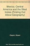 Mexico, Central America and the West Indies