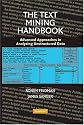 The Text Mining Handbook: Advanced Approaches in Analyzing Unstructured Data
