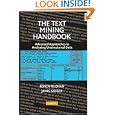 The Text Mining Handbook: Advanced Approaches in Analyzing Unstructured Data by Ronen Feldman and James Sanger