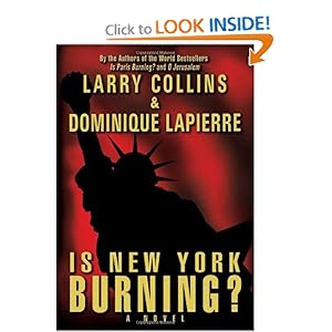 Is New York Burning? Larry Collins and Dominique Lapierre