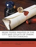 More people wanted in the city and county of Union, South Carolina