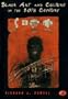 Black Art and Culture in the 20th Century (World of Art)