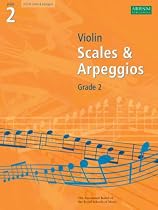 Scales and Arpeggios for Violin: Grade 2