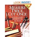 Measure Twice, Cut Once