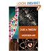 Just a Theory: Exploring the Nature of Science