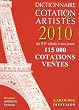 Dictionnaire Cotation des artistes 2010