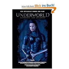 Underworld 3: Aufstand der Lykaner(Roman zum Film): Der offizielle Roman zum Film