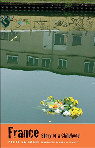 France, Story of a Childhood (The Margellos World Republic of Letters)