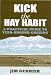 Kick the Hay Habit: A Practical Guide to Year-around Grazing