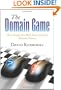 The Domain Game: How People Get Rich From Internet Domain Names