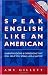 Speak English Like an American (Book & Audio CD set)