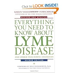 Everything You Need to Know About Lyme Disease and Other Tick-Borne Disorders, 2nd Edition by Karen Vanderhoof-Forschner