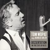  : Tom Wopat Sings Harold Arlen: Dissertation on the State of Bliss