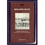 Breaker Boys: The NFL's Greatest Team and the Stolen 1925 Championship