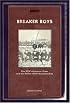 Breaker Boys: The NFL's Greatest Team and the Stolen 1925 Championship