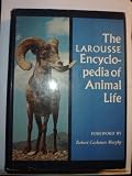 The Larousse Encyclopedia of Animal Life