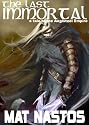 The Last Immortal