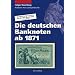Die deutschen Banknoten ab 1871