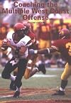 Coaching the Multiple West Coast Offense