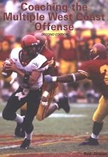 Coaching the Multiple West Coast Offense