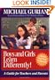 Boys and Girls Learn Differently!: A Guide for Teachers and Parents