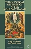 Theological aesthetics after von Balthasar
