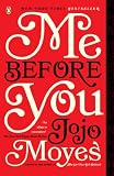 Me Before You: A Novel