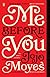 Me Before You: A Novel