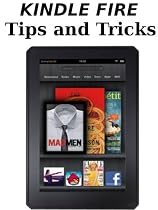 Kindle Fire Unknown Tips and Tricks-From Free Kindle Books Library Click to Download Free Kindle Book -> Kindle Fire Unknown Tips and Tricks
