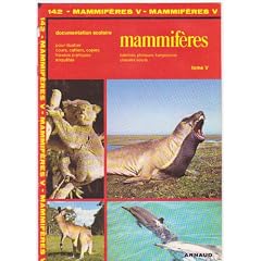 Les mammif�res. Carnivores pinnip�des, c�tac�s...