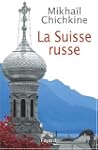La Suisse russe