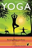 Yoga : bending mind and body