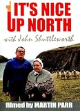 It's Nice Up North [2005]