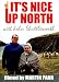It's Nice Up North [2005]