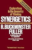 Synergetics: Explorations in the Geometry of Thinking