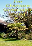 Jim Channon Sustainable Living 2