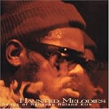 Revue Rahsaan Roland Kirk  / Haunted Melodies