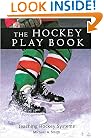 The Hockey Play Book: Teaching Hockey Systems