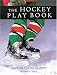 Search : The Hockey Play Book: Teaching Hockey Systems