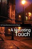 A Haunting Touch