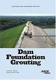 Dam Foundation Grouting, Revised and Expanded
