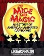 Of Mice and Magic: A History of American Animated Cartoons; Revised and Updated (Plume Books)