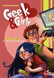 Geek & Girly, Tome 1 : Le Dieu de la Drague
