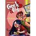 Geek & Girly, Tome 1 : Le Dieu de la Drague