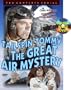 Tailspin Tommy In The Great Air Mystery (Serial)