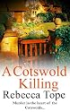 A Cotswold Killing (Cotswolds Mystery 1)