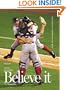 Believe it! World Series Champion Boston Red Sox & Their Remarkable 2004 Season