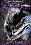 Omslagsbilde av Taunting Destiny (The Fae Chronicles Book 2)