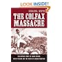 The Colfax Massacre: The Untold Story of Black Power, White Terror, and the Death of Reconstruction