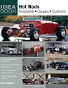 Hot Rods: Roadsters, Coupes, Customs (Idea Book)